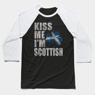 Kiss Me I'm Scottish Irish St Patricks Day Scott Baseball T-Shirt